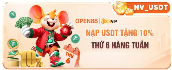 open88 com nạp usdt tặng 10% mỗi thứ 6 hàng tuần